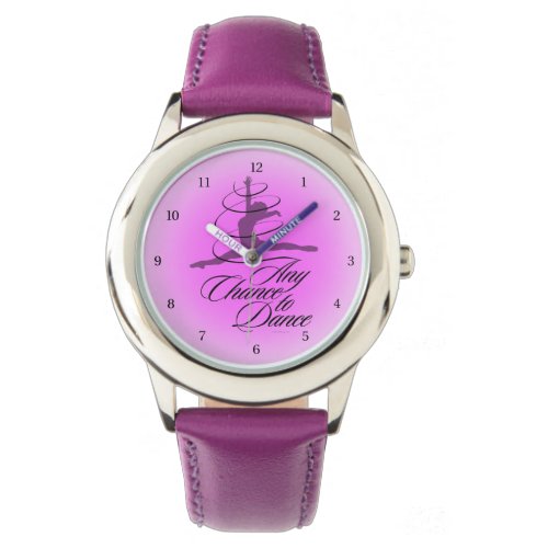 Any Chance To Dance Wrist Watch