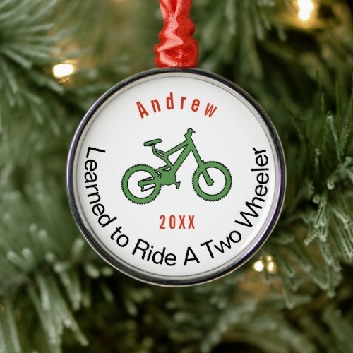 Any Color Bicycle Learned to Ride Two Wheeler Metal Ornament