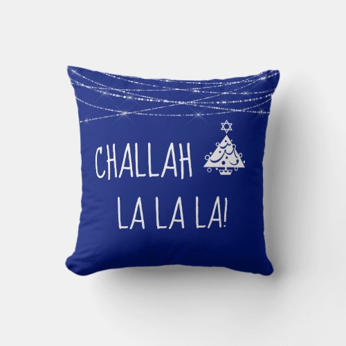 Any Color Challah La La La Christmas Hanukkah Throw Pillow