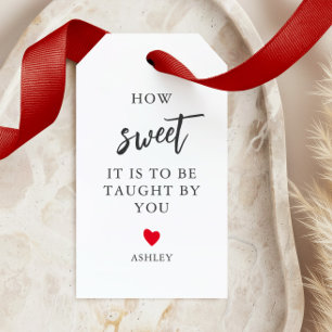 Any Color How Sweet It Is to Be Taught by You Gift Tags