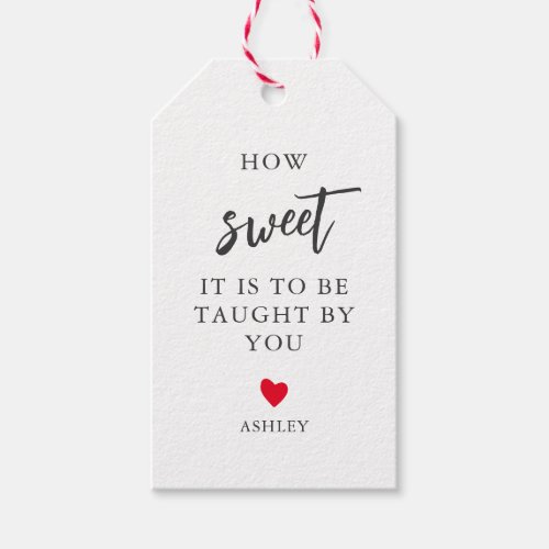 Any Color How Sweet It Is to Be Taught by You Gift Tags
