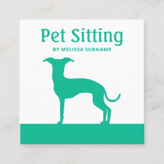 Any Color Italian Greyhound - Pet Sitting Services Square Business Card