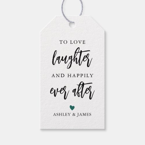 Any Color To Love Laughter and Happily Ever After Gift Tags