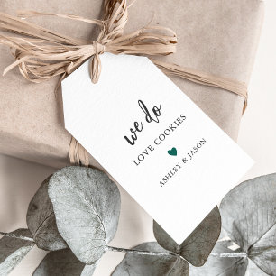 Any Color Wedding Cookie Favor, We Do Love Cookies Gift Tags