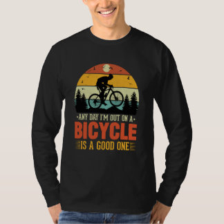 Any Day I'm out on a Bicycle Is a Good One Vintage T-Shirt