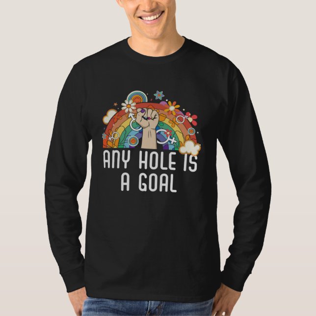 Any Hole Is A Goal Bisexual Rainbow Pride Bisexual T-Shirt (Front)