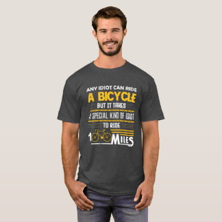 Any idiot can ride a bike, but it takes a special T-Shirt