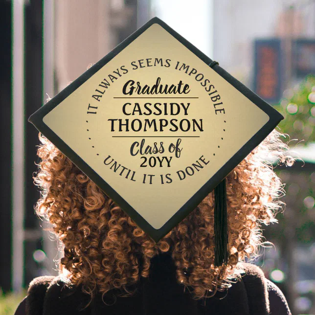 Any Inspirational Quote Class Year Black and Gold Graduation Cap Topper ...