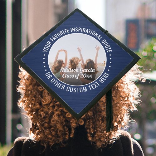 Any Inspirational Quote Photo Brushed Navy  White Graduation Cap Topper