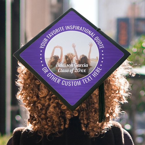 Any Inspirational Quote Photo Brushed Purple White Graduation Cap Topper