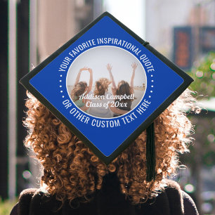 Any Inspirational Quote & Photo Royal Blue & White Graduation Cap Topper
