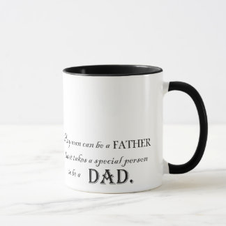 Any man can be a father, but ...special DAD mug