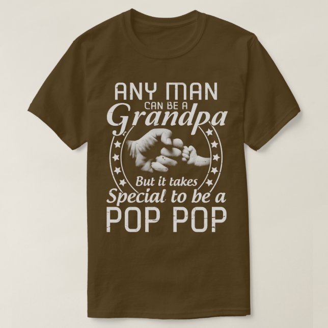 Any Man Can Be A Grandpa But It Takes Someone Spec T-Shirt (Design Front)