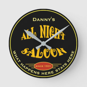 Any Name All Night Saloon Bar Theme - Round Clock