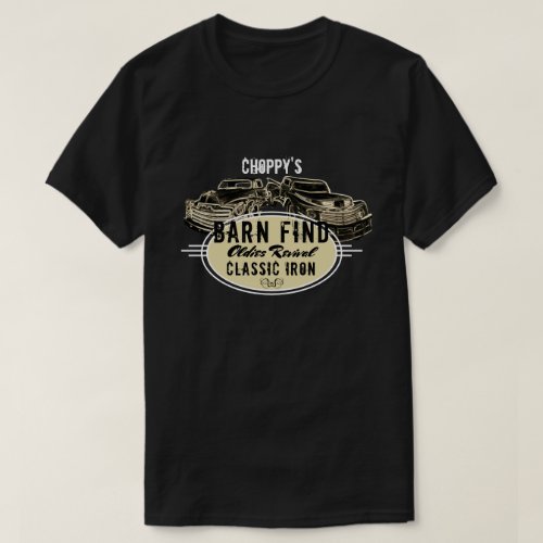 Any Name Barn Find Oldies Revival Classic Iron T_Shirt