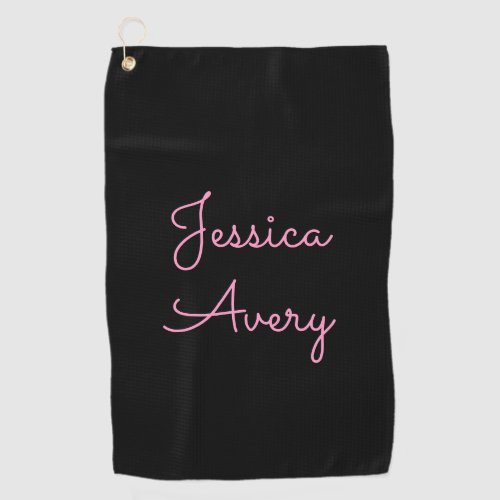 Any Name  Cool Editable Pink Script on Black Golf Towel