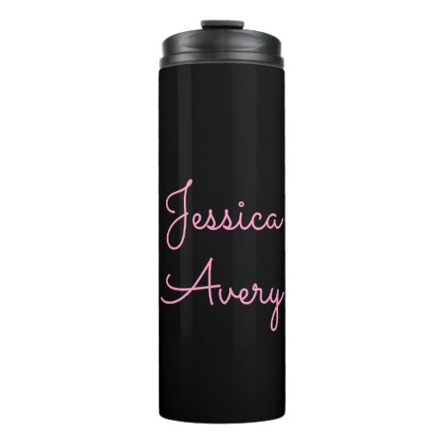 Any Name  Cool Editable Pink Script on Black Thermal Tumbler