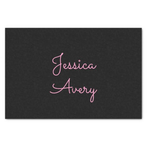Any Name  Cool Editable Pink Script on Black Tissue Paper