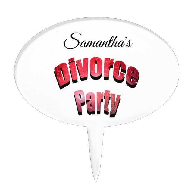 Any Name Divorce Party White- Cake Topper (Front)