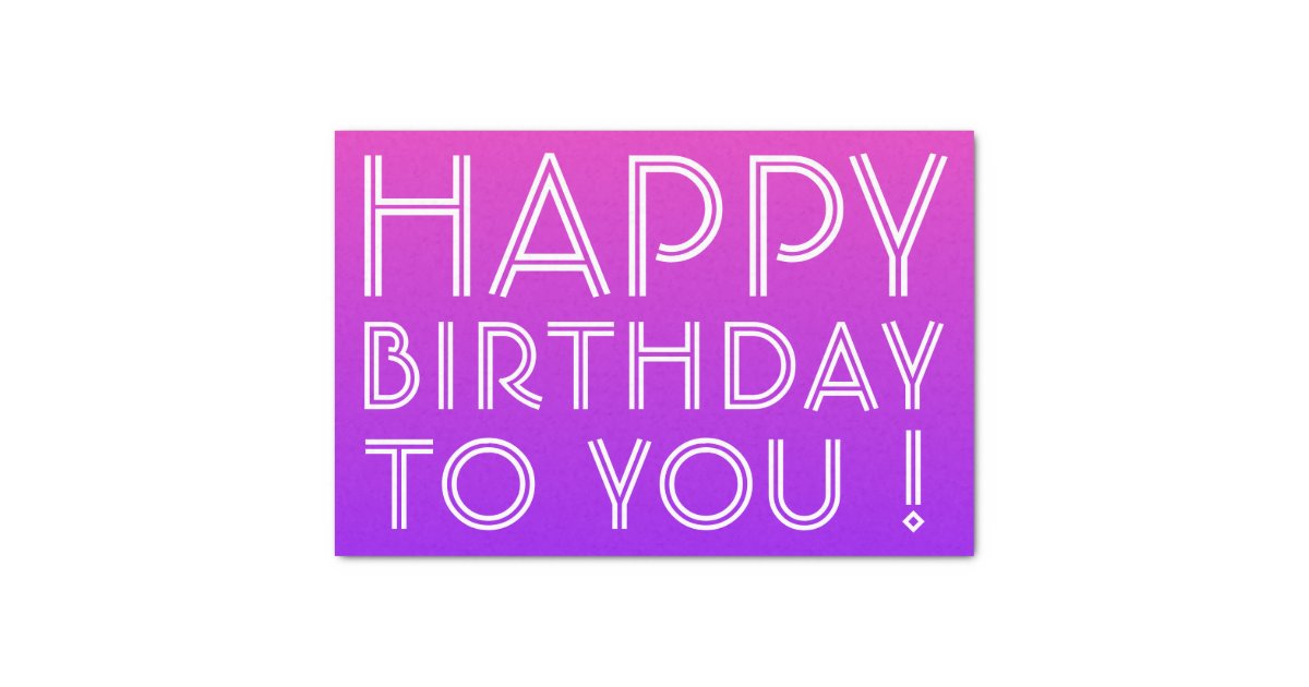 Any Name Editable Happy Birthday Pink Purple Ombre Tissue Paper | Zazzle