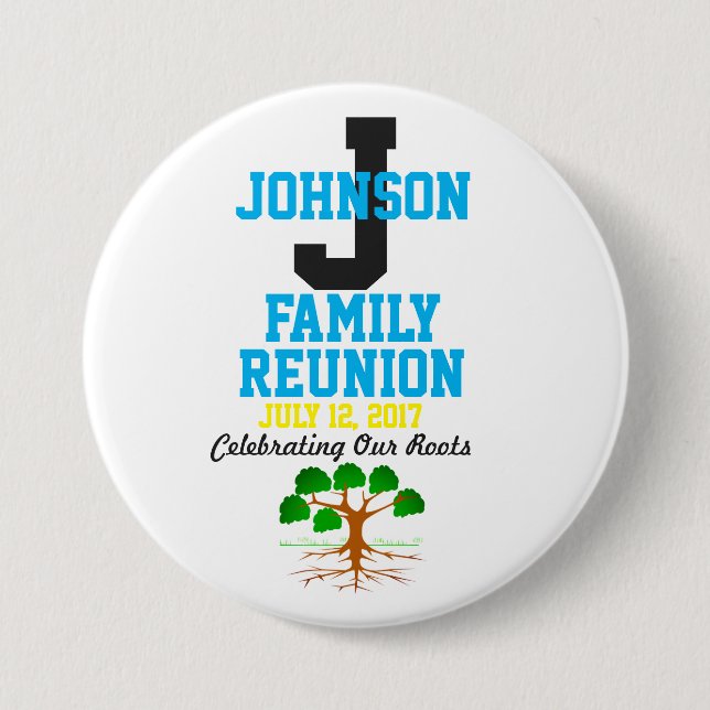 Any Name Family Reunion with Any Date - Pinback Button (Front)