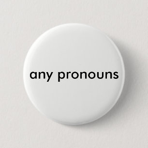 any pronouns button