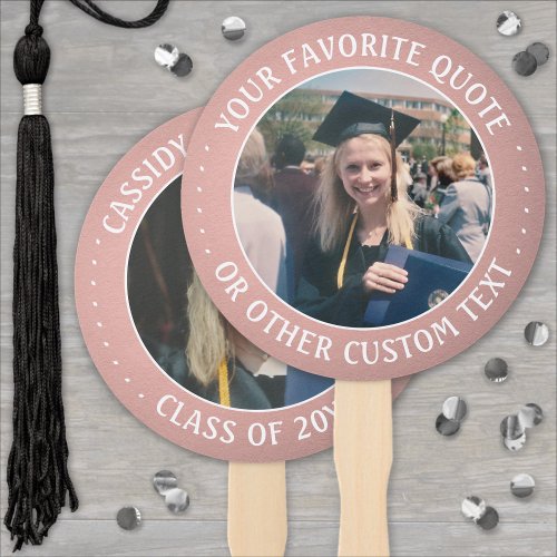 Any Quote 2 Photo Pink Rose Gold Modern Graduation Hand Fan