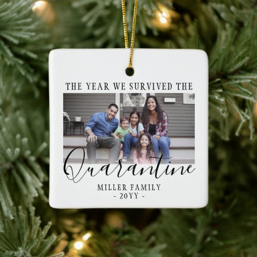 Any Text 2 Photo We Survived Quarantine White Ceramic Ornament