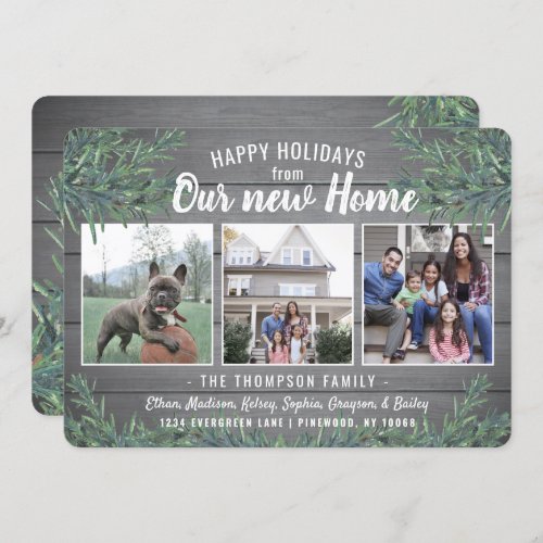 Any Text 3 Photo New Home Farmhouse Greenery Wood Holiday Card - Share the joyful news of your new home as well as four of your favorite photos with an elegant holiday moving announcement card. All text on this template is simple to customize with any wording, such as Merry Christmas, Happy Holidays, Seasons Greetings, Cheers to the New Year etc. (IMAGE PLACEMENT TIP: An easy way to center a photo exactly how you want is to crop it before uploading to the Zazzle website.) The modern farmhouse style design features a rustic gray faux wood background, festive watercolor pine greenery, vintage handwritten style script typography, and 4 photos of your choice. Family and friends will love displaying this elegant personalized change of address card.