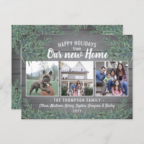 Any Text 3 Photo New Home Farmhouse Greenery Wood Holiday Postcard - Share the joyful news of your new home as well as three of your favorite photos with this elegant holiday moving announcement postcard. All text on this template is simple to customize to include any wording, such as Merry Christmas, Happy Holidays, Seasons Greetings, Cheers to the New Year etc. "Our New Home" can be changed to "My" for a single person. (IMAGE PLACEMENT TIP:  An easy way to center a photo exactly how you want is to crop it before uploading to the Zazzle website.) Design features a rustic grey wood look background, festive watercolor pine greenery, handwritten style script typography, and 3 square pictures of your choice. For a chic finishing touch, address postcard with a white ink pen.  Family and friends will love displaying this elegant personalized change of address card.