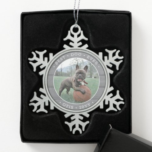 Any Text Best Dog Ever Simple Photo Gray Faux Wood Snowflake Pewter Christmas Ornament - Celebrate the simple joys of your furry family member with this custom photo and text round metal snowflake ornament. Wording and picture on this template are simple to personalize.  (IMAGE & TEXT DESIGN TIPS: 1) To adjust position of wording, add spaces at beginning or end.  2) To center the photo exactly how you want, crop it into a square shape before uploading to the Zazzle website.) "Best Dog Ever" quote is easy to change in case the ornament is for another pet, such as a cat or hamster, or for use as a first christmas or memorial. Design features a rustic grey faux wood background, stylish typography name and year, and 1 image of your choice.This unique dog lover keepsake adds an elegant touch to Xmas home decorations.