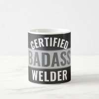 Any Text Certified Badass Welder Black and White Coffee Mug