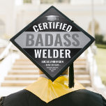 Any Text Faux Metallic Certified Badass Welder Graduation Cap Topper<br><div class="desc">Add a stylish personalized touch to a welding school commencement ceremony with a custom graduation cap topper. All wording on this template is simple to customize or delete, including funny quote that reads "Certified Badass Welder." The black, white and gray design features a faux metallic brushed stainless steel background and...</div>