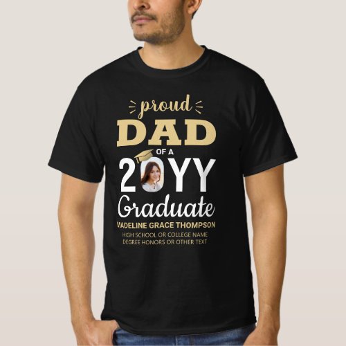 Any Text  Graduate Photo Black  Gold Proud Dad T_Shirt