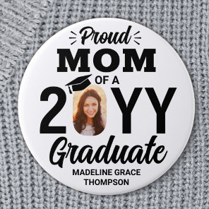 Any Text & Graduate Photo Proud Mom Black & White Button