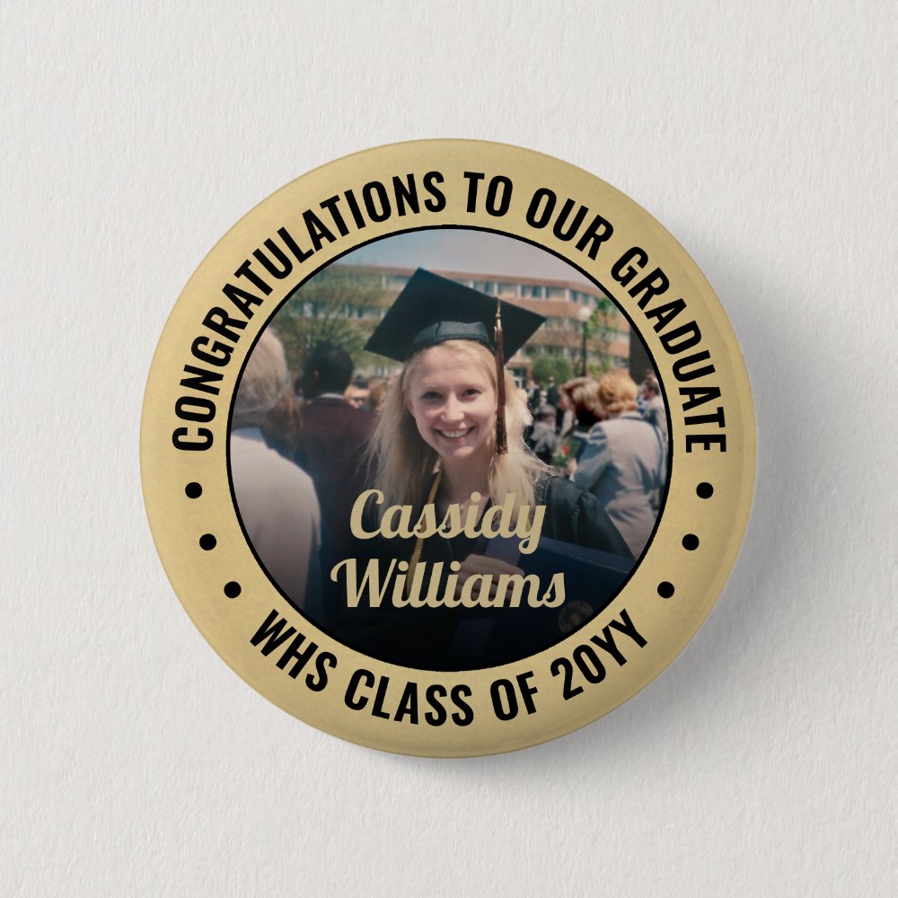 Disover Any Text Graduation Photo Congrats Black and Gold Pin Buttons