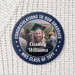 Any Text Graduation Photo Congrats Navy Blue White Button<br><div class="desc">Say congratulations and show your pride for the graduate with cool customized photo buttons / badges. (IMAGE PLACEMENT TIP: An easy way to center a photo exactly how you want is to crop it before uploading to the Zazzle website.) All text is simple to personalize with name, class year, school,...</div>