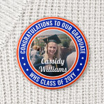 Any Text Graduation Photo Congrats Orange and Blue Button<br><div class="desc">Say congratulations and show your pride for the graduate with cool customized photo buttons / badges. (IMAGE PLACEMENT TIP: An easy way to center a photo exactly how you want is to crop it before uploading to the Zazzle website.) All text is simple to personalize with name, class year, school,...</div>