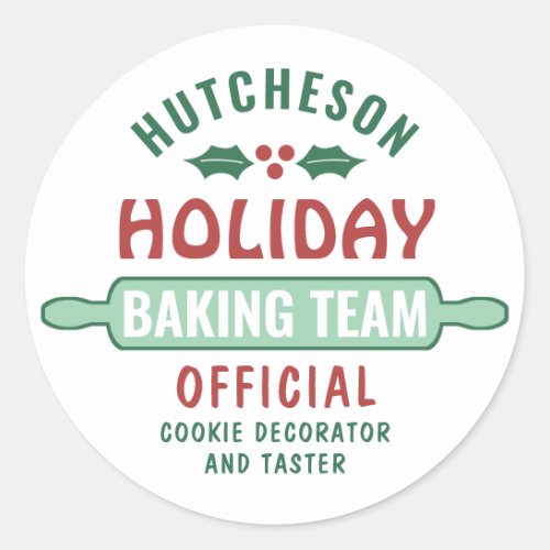 Any Text Holiday Baking Team Family Cute Christmas Classic Round Sticker