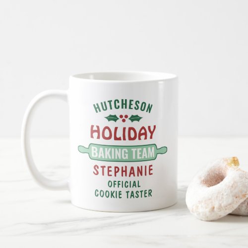 Any Text Holiday Baking Team Family Cute Christmas Coffee Mug