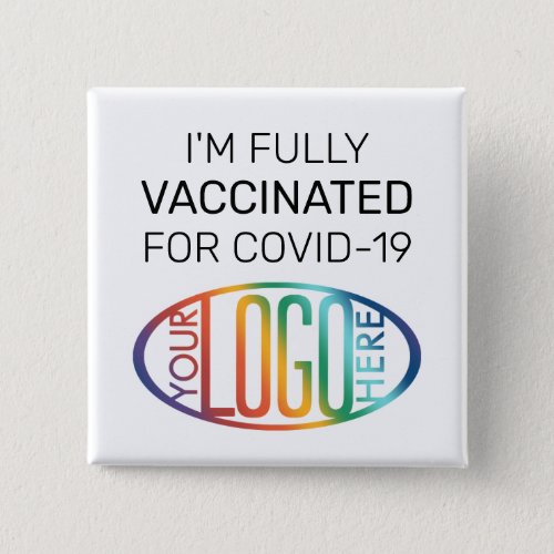 Any Text  Logo Fully Vaccinated Covid_19 White Button