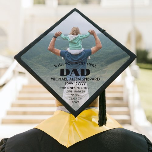 Any Text Memorial Photo Overlay Wish You Were Here Graduation Cap Topper