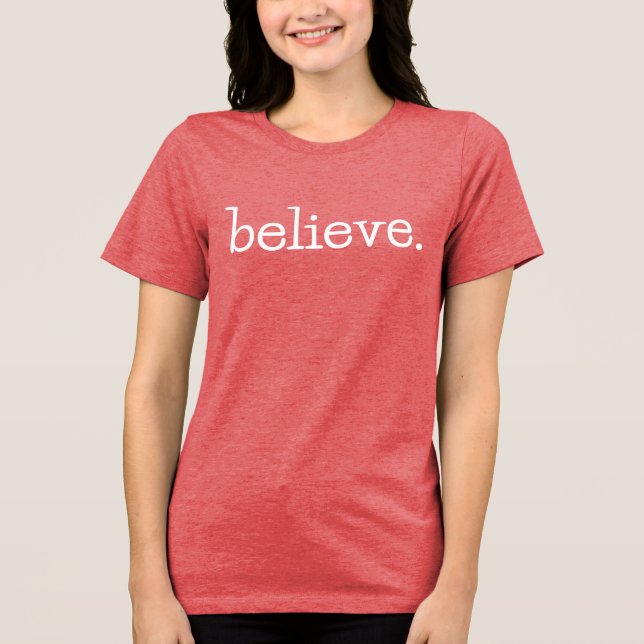 Any Text Modern Minimalist Black & White believe. Tri-Blend Shirt (Front)
