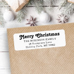 Any Text Simple Retro Christmas Return Address Label<br><div class="desc">Add a stylish finishing touch to holiday card envelopes with customized black and white return address labels. All text on this template is simple to personalize with any wording, such as Merry Christmas, Happy Holidays, Seasons Greetings, or Happy New Year. As an option, change the greeting to your name and...</div>