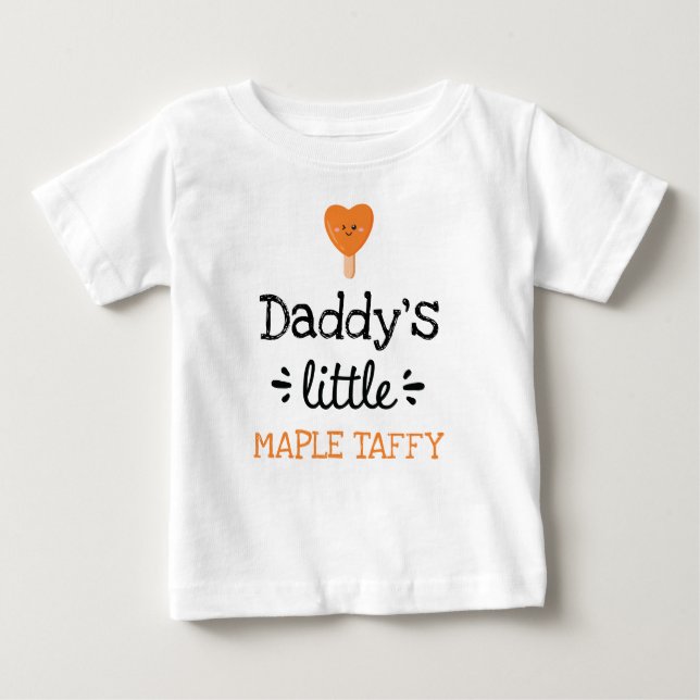 [Any Text's] Little Maple Taffy Baby T-Shirt (Front)