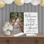 Any Theme Bridal Shower Welcome Calligraphy Photo Foam Board<br><div class="desc">Welcome guests to a stylish bridal shower celebration with an elegant custom photo 18"x24" foam board sign. Picture and all text are simple to personalize. The "brunch & bubbly" party theme can easily be deleted or changed to another idea such as backyard bliss, garden tea party, french boho chic, Miss...</div>