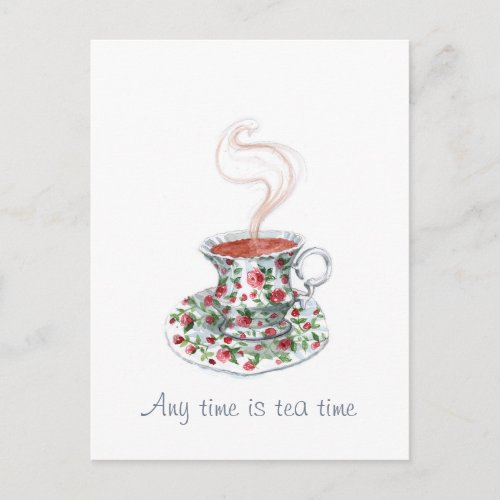 Any time is tea time __ tea slogan postcard