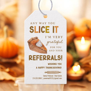 Any way you slice it pie thanksgiving realtor gift tags