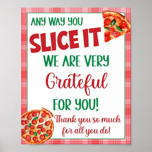 Any Way You Slice It Pizza Appreciation Lunch Poster