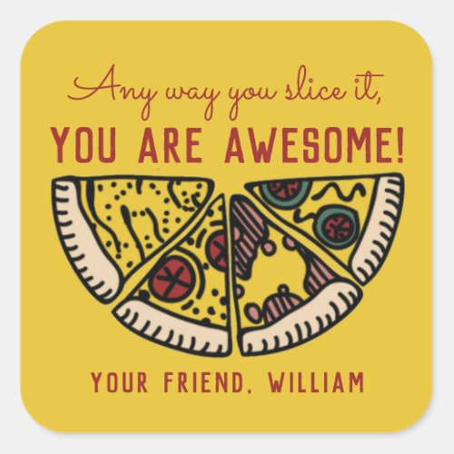 Any Way You Slice It Pizza Valentine Sticker